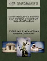Dillon v. Halbouty U.S. Supreme Court Transcript of Record with Supporting Pleadings