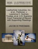 Leatherhide Industries, Inc., et al., Petitioner, v. Lawrence C. Gutman, Trustee, et al. U.S. Supreme Court Transcript of Record with Supporting Pleadings