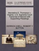 Mandaline E. Thompson v. Virginia. U.S. Supreme Court Transcript of Record with Supporting Pleadings