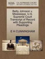 Betty Johnson v. Mississippi. U.S. Supreme Court Transcript of Record with Supporting Pleadings