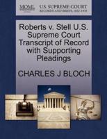 Roberts v. Stell U.S. Supreme Court Transcript of Record with Supporting Pleadings
