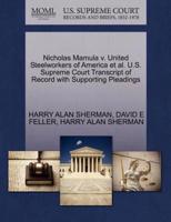 Nicholas Mamula v. United Steelworkers of America et al. U.S. Supreme Court Transcript of Record with Supporting Pleadings