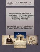 Harold Weinhart, Petitioner, v. United States. U.S. Supreme Court Transcript of Record with Supporting Pleadings
