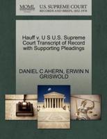 Hauff v. U S U.S. Supreme Court Transcript of Record with Supporting Pleadings