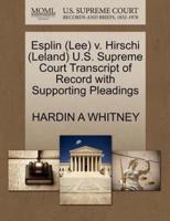 Esplin (Lee) v. Hirschi (Leland) U.S. Supreme Court Transcript of Record with Supporting Pleadings