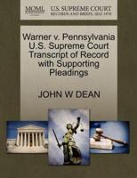 Warner v. Pennsylvania U.S. Supreme Court Transcript of Record with Supporting Pleadings