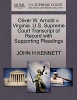 Oliver W. Arnold v. Virginia. U.S. Supreme Court Transcript of Record with Supporting Pleadings