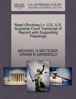 Reed (Rockney) v. U.S. U.S. Supreme Court Transcript of Record with Supporting Pleadings