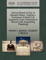 School Board of City of Newport News, Virginia v. Thompson (Frank) U.S. Supreme Court Transcript of Record with Supporting Pleadings
