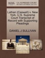 Lathan (Caswell) v. New York. U.S. Supreme Court Transcript of Record with Supporting Pleadings