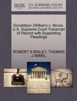 Donaldson (William) v. Illinois. U.S. Supreme Court Transcript of Record with Supporting Pleadings