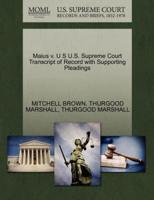 Maius v. U S U.S. Supreme Court Transcript of Record with Supporting Pleadings
