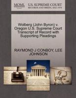 Wolberg (John Byron) v. Oregon U.S. Supreme Court Transcript of Record with Supporting Pleadings