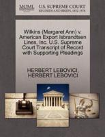 Wilkins (Margaret Ann) v. American Export Isbrandtsen Lines, Inc. U.S. Supreme Court Transcript of Record with Supporting Pleadings