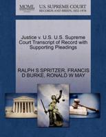 Justice v. U.S. U.S. Supreme Court Transcript of Record with Supporting Pleadings