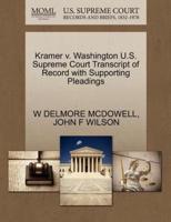 Kramer v. Washington U.S. Supreme Court Transcript of Record with Supporting Pleadings