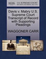 Davis v. Mabry U.S. Supreme Court Transcript of Record with Supporting Pleadings
