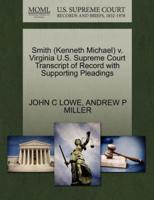Smith (Kenneth Michael) v. Virginia U.S. Supreme Court Transcript of Record with Supporting Pleadings