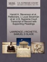 Harold A. Stevenson et al., Petitioners, v. Louis Silverman et al. U.S. Supreme Court Transcript of Record with Supporting Pleadings