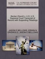 Becker (David) v. U.S. U.S. Supreme Court Transcript of Record with Supporting Pleadings