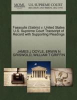 Fassoulis (Satiris) v. United States U.S. Supreme Court Transcript of Record with Supporting Pleadings