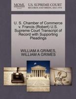 U. S. Chamber of Commerce v. Francis (Robert) U.S. Supreme Court Transcript of Record with Supporting Pleadings