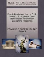 Dun & Bradstreet, Inc. v. C. R. Grove U.S. Supreme Court Transcript of Record with Supporting Pleadings