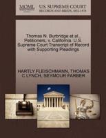 Thomas N. Burbridge et al., Petitioners, v. California. U.S. Supreme Court Transcript of Record with Supporting Pleadings