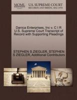 Danica Enterprises, Inc v. C I R U.S. Supreme Court Transcript of Record with Supporting Pleadings