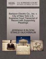 Barbizon Electric Co., Inc. v. City of New York U.S. Supreme Court Transcript of Record with Supporting Pleadings