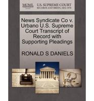 News Syndicate Co v. Urbano U.S. Supreme Court Transcript of Record with Supporting Pleadings