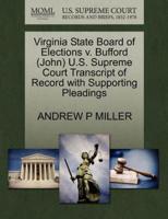 Virginia State Board of Elections v. Bufford (John) U.S. Supreme Court Transcript of Record with Supporting Pleadings