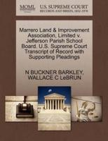 Marrero Land & Improvement Association, Limited v. Jefferson Parish School Board. U.S. Supreme Court Transcript of Record with Supporting Pleadings