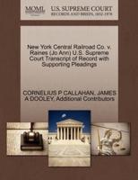 New York Central Railroad Co. v. Raines (Jo Ann) U.S. Supreme Court Transcript of Record with Supporting Pleadings