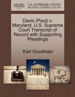 Davis (Paul) v. Maryland. U.S. Supreme Court Transcript of Record with Supporting Pleadings