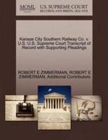 Kansas City Southern Railway Co. v. U.S. U.S. Supreme Court Transcript of Record with Supporting Pleadings