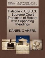 Falzone v. U S U.S. Supreme Court Transcript of Record with Supporting Pleadings