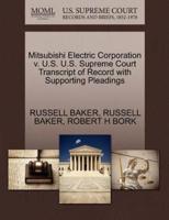 Mitsubishi Electric Corporation v. U.S. U.S. Supreme Court Transcript of Record with Supporting Pleadings