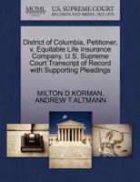 District of Columbia, Petitioner, v. Equitable Life Insurance Company. U.S. Supreme Court Transcript of Record with Supporting Pleadings