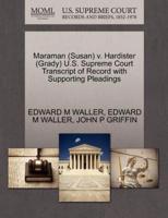 Maraman (Susan) v. Hardister (Grady) U.S. Supreme Court Transcript of Record with Supporting Pleadings