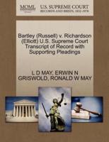 Bartley (Russell) v. Richardson (Elliott) U.S. Supreme Court Transcript of Record with Supporting Pleadings