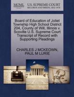 Board of Education of Joliet Township High School District 204, County of Will, Illinois v. Scoville U.S. Supreme Court Transcript of Record with Supporting Pleadings