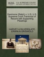 Desimone (Ralph) v. U.S. U.S. Supreme Court Transcript of Record with Supporting Pleadings