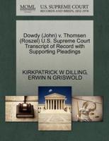 Dowdy (John) v. Thomsen (Roszel) U.S. Supreme Court Transcript of Record with Supporting Pleadings