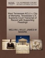 West Tennessee ACLU v. City of Memphis, Tennessee U.S. Supreme Court Transcript of Record with Supporting Pleadings
