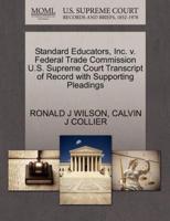 Standard Educators, Inc. v. Federal Trade Commission U.S. Supreme Court Transcript of Record with Supporting Pleadings