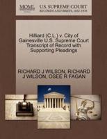 Hilliard (C.L.) v. City of Gainesville U.S. Supreme Court Transcript of Record with Supporting Pleadings