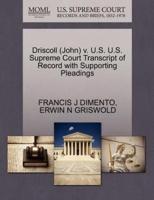 Driscoll (John) v. U.S. U.S. Supreme Court Transcript of Record with Supporting Pleadings