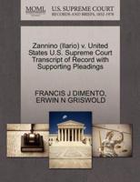 Zannino (Ilario) v. United States U.S. Supreme Court Transcript of Record with Supporting Pleadings