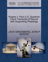 Rogers v. Paul U.S. Supreme Court Transcript of Record with Supporting Pleadings